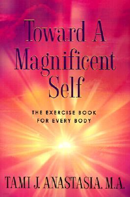 Toward a Magnificent Self