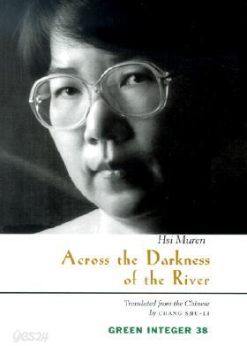 Across the Darkness of the River