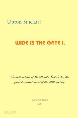 Wide is the Gate I