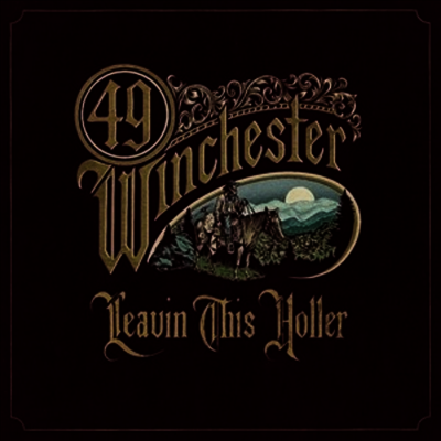 49 Winchester — Leavin' This Holler (Gatefold)(Sticker) 앨범 커버