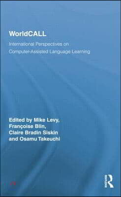 WorldCALL: International Perspectives on Computer-Assisted Language Learning