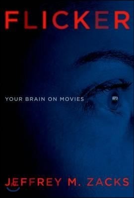 Flicker: Your Brain on Movies