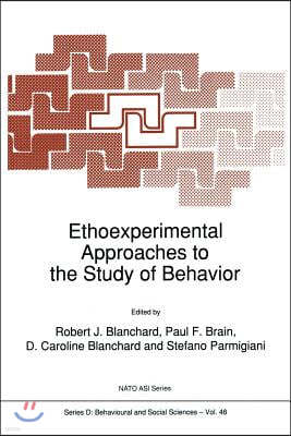 Ethoexperimental Approaches to the Study of Behavior