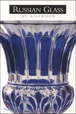 Russian Glass at Hillwood