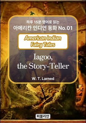 Iagoo, the Story-Teller