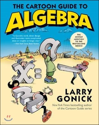 The Cartoon Guide to Algebra