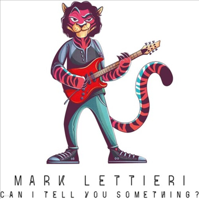 Mark Lettieri - Can I Tell You Something? (CD)