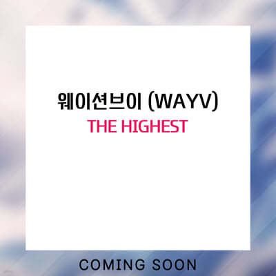 ̼Ǻ (WayV) - Ϻ ̴ 1 The Highest [] 