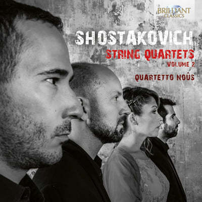 Quartetto Nous 쇼스타코비치: 현악 사중주 전곡, 제2집 (Shostakovich: String Quartets, Vol.2)
