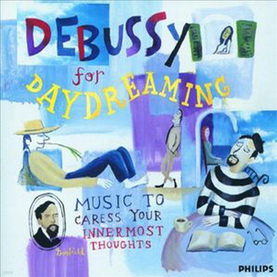   ߽ -    (Debussy for Daydreaming - Music to Caress Your Innermost Thoughts)(CD) - Andre Previn