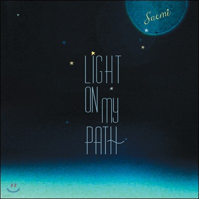 ̻ (Saemi) - Light On My Path