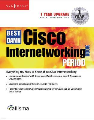 Best Damn Cisco Internetworking Book Period