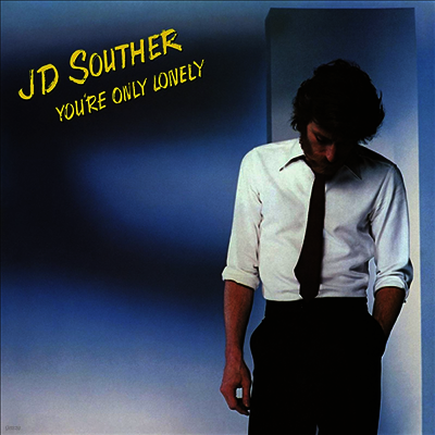 J.D. Souther — You're Only Lonely 앨범 커버