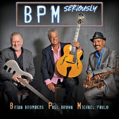 BPM Trio - Seriously (CD)