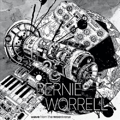 Bernie Worrell - Wave From The Wooniverse (CD)