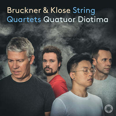 Quatuor Diotima 브루크너 & 크로제: 현악 사중주곡집 (Bruckner & Klose: String Quartets)