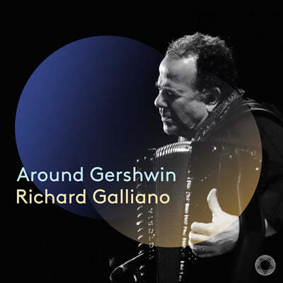 Richard Galliano 리차드 갈리아노 아코디언 연주집 (Around Gershwin)