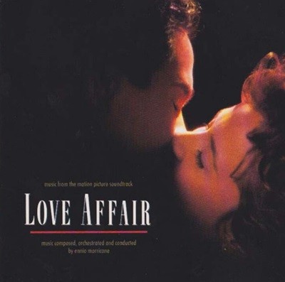 러브 어페어 (Love Affair) - 엔니오 모리꼬네(Ennio Morricone) : OST
