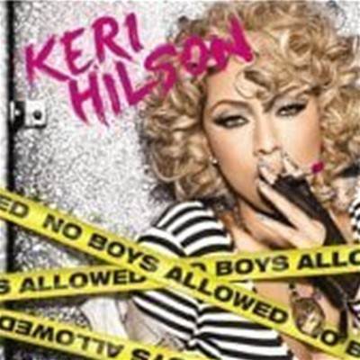 Keri Hilson / No Boys Allowed