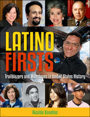 Latino Firsts: Trailblazers and Milestones in United States History