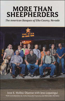 More Than Sheepherders: The American Basques of Elko County, Nevada