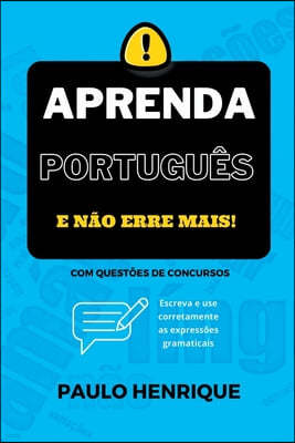 Aprenda Português E Não Erre Mais!