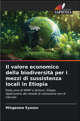 Il valore economico della biodiversita per i mezzi di sussistenza locali in Etiopia