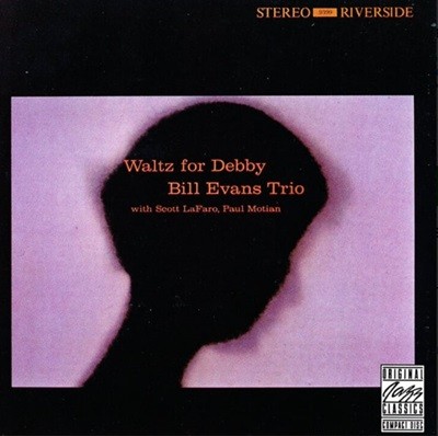 빌 에반스 트리오 (Bill Evans Trio) -  Waltz For Debby