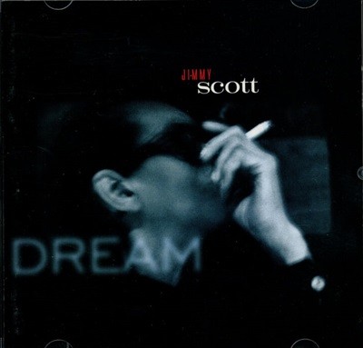 지미 스코트 (Jimmy Scott) - Dream (US발매)