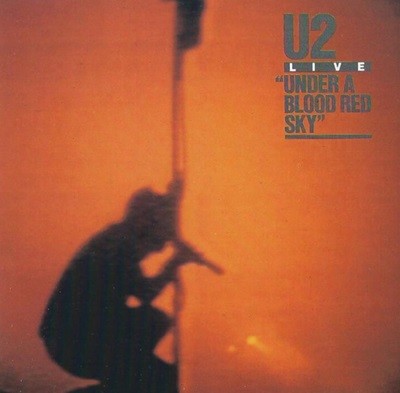 유투 (U2) - Live / Under A Blood Red Sky