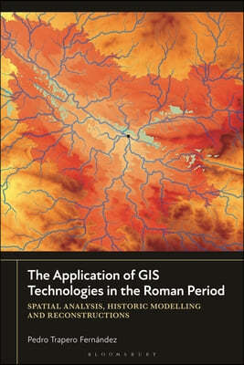 The Application of GIS Technologies in the Roman Period