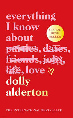 Everything I Know About Love