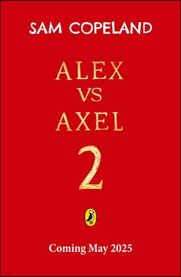 Alex vs Axel: The Thief of Time