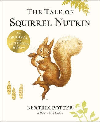 Peter Rabbit: The Tale of Squirrel Nutkin Picture Book