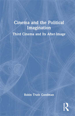 Cinema and the Political Imagination