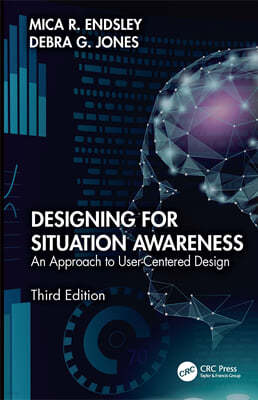 Designing for Situation Awareness