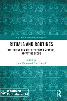 Rituals and Routines