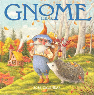 Gnome Life Wall Calendar 2025