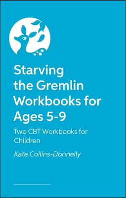 Starving the Gremlin Workbooks for Ages 5-9