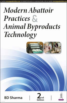 Modern Abattoir Practices & Animal Byproducts Technology