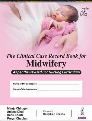 The Clinical Case Record Book for Midwifery