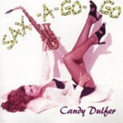 Candy Dulfer / Sax-A-Go-Go ()