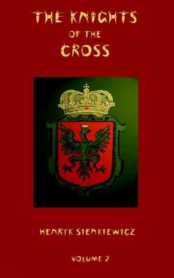 The Knights of the Cross - Volume 2