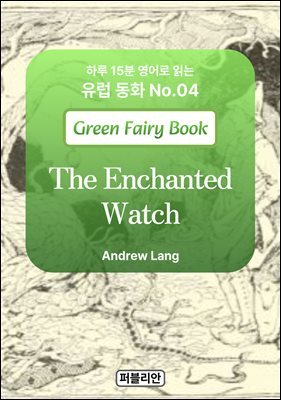 The Enchanted Watch