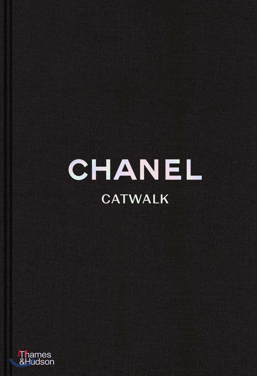 Chanel Catwalk: The Complete Collections