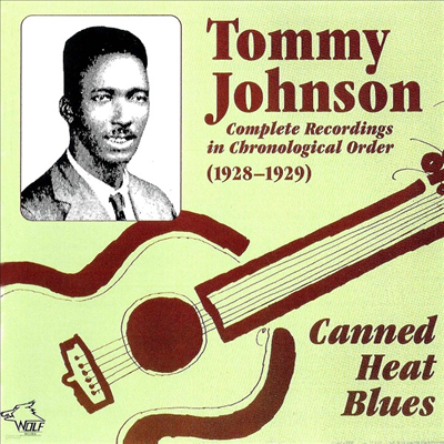 Tommy Johnson - Canned Heat Blues Complete Recordings In (CD)