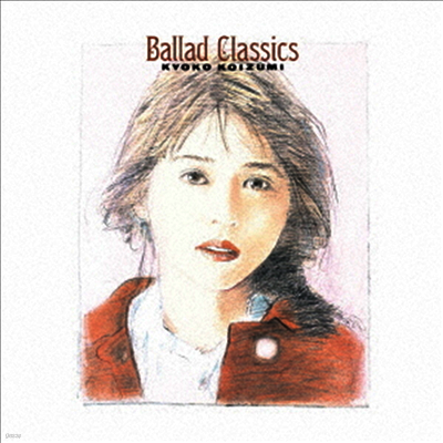 Koizumi Kyoko,코이즈미 쿄코 — Ballad Classics 앨범 커버