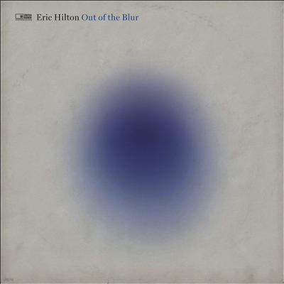 Eric Hilton — Out Of The Blur 앨범 커버