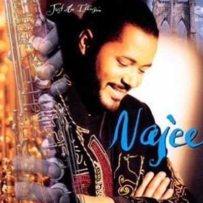 Najee / Just An Illusion () (B)