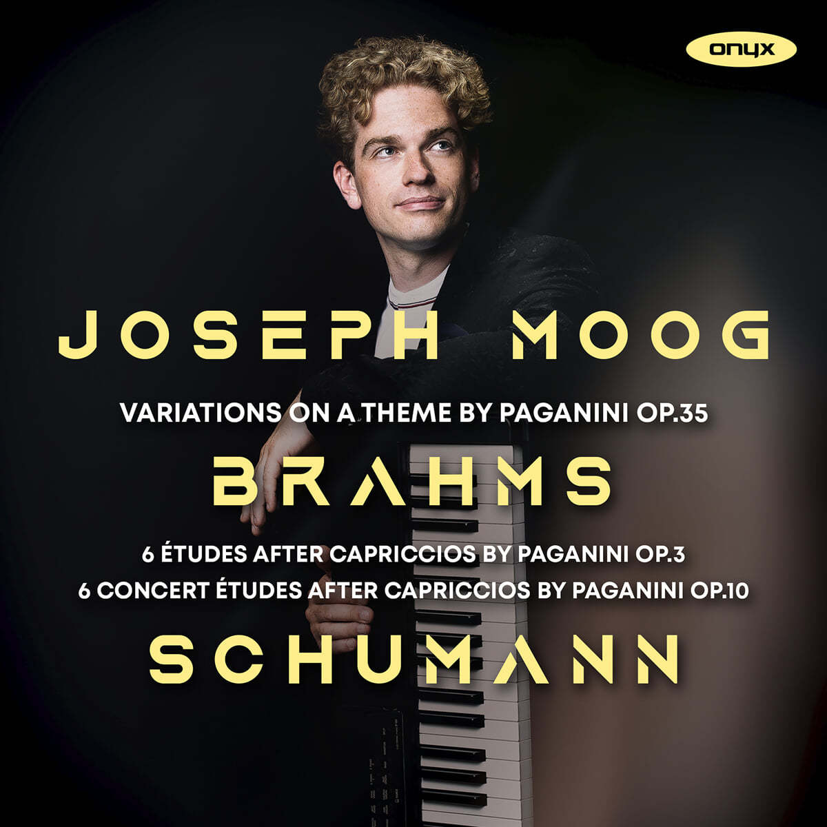 Joseph Moog 브람스: 파가니니 변주곡 / 슈만: 파가니니 에튀드 (Brahms: Variations on a Theme by Paganini op.35 / Schumann: 6 Etudes after Caprices by Paganini op.3 etc)